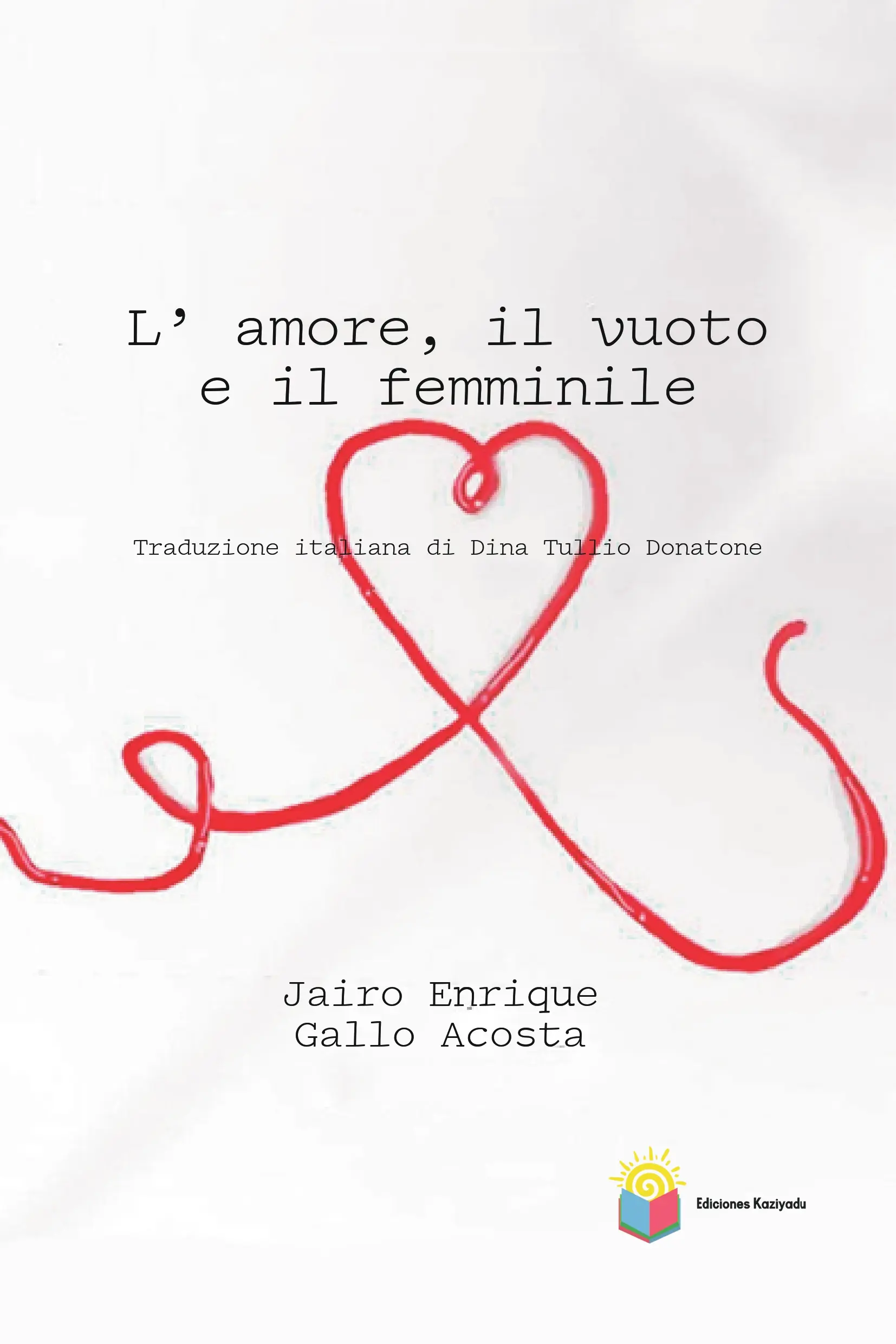 Portada de L'amore, il vuoto e il femminile
