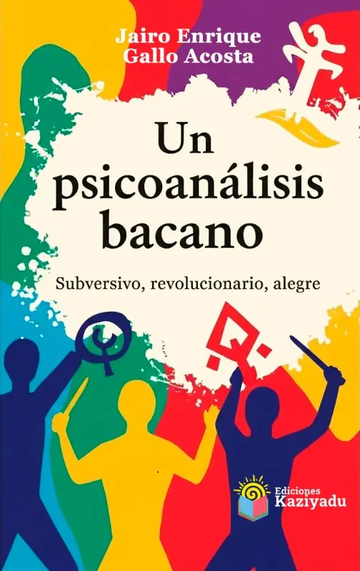 Portada de Un psicoanálisis bacano